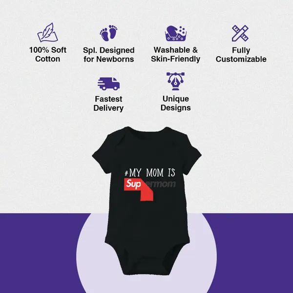 Black_Cotton_My_Mom_Is_Supermom_Baby_Bodysuit_For_1_Month