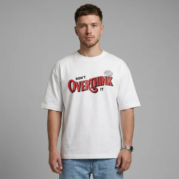 White_Cotton_Oversized_Don'T_Overthink_Graphic_T-Shirt_For_Unisex