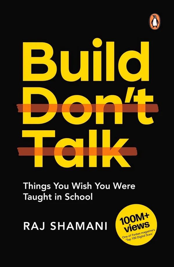 Build_Don't_Talk_By_Raj_Shamani
