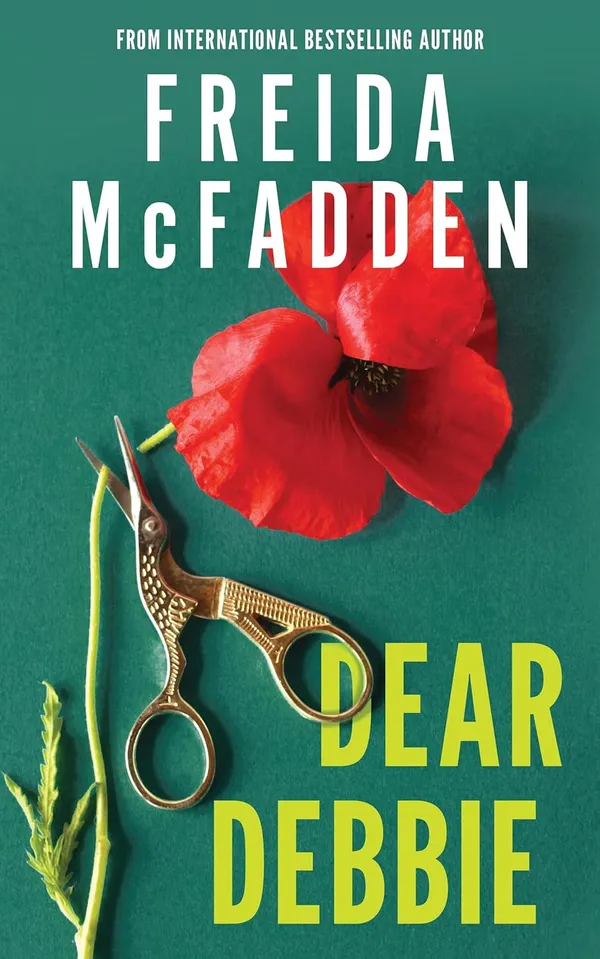 Dear_Debbie:_A_Twisted_Domestic_Thriller_About_Secrets,_Revenge_and_Justice_from_New_York_Times_Bestselling_Author_of_The_Housemaid