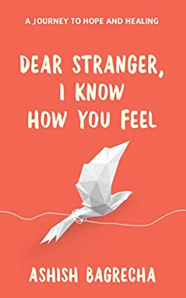 Dear_Strangers_I_know_How_You_Feel