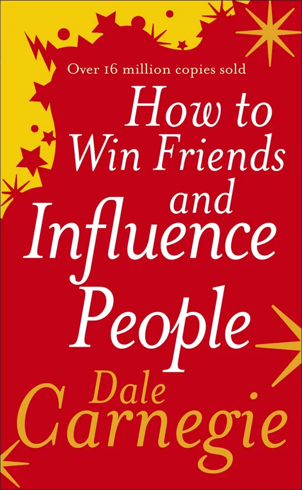 How_To_Win_Friend_And_Influence_People_By_Dale_Carnegie
