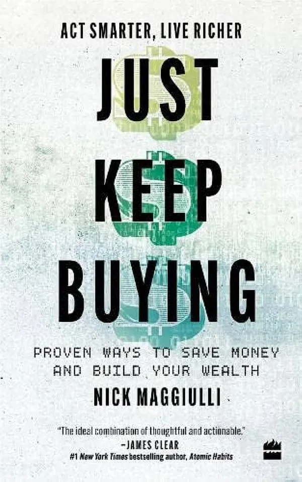 Just_Keep_Buying:_Proven_ways_to_save_money_and_build_your_wealth