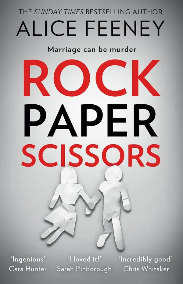 Rock_Paper_Scissors:_The_gripping,_twisty_psychological_suspense_thriller_and_instant_New_York_Times_bestseller_from_the_author_of_the_Number_1_Netflix_smash_hit,_His_and_Hers