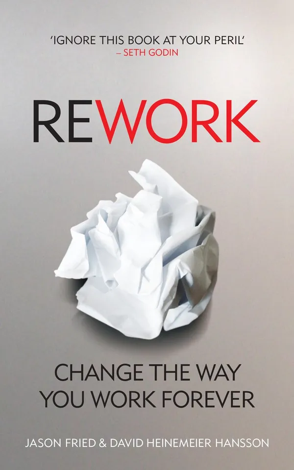 Rework_By_David_Heinemeier_Hansson_Jason_Fried