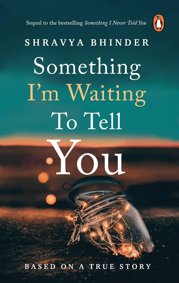 Something_I'm_Waiting_to_Tell_You:_The_sequel_to_the_National_bestseller_Something_I_Never_Told_You_-_‘Limited-edition_digitally_signed_copies’
