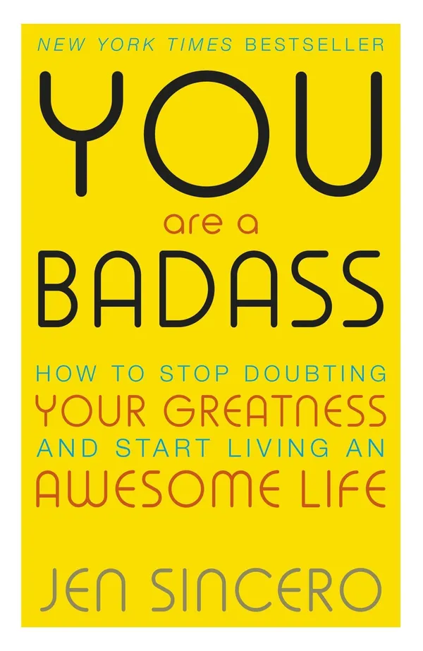 You_Are_A_badass_By_Jen_Sincero