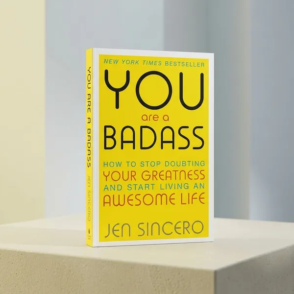 You_Are_A_badass_By_Jen_Sincero