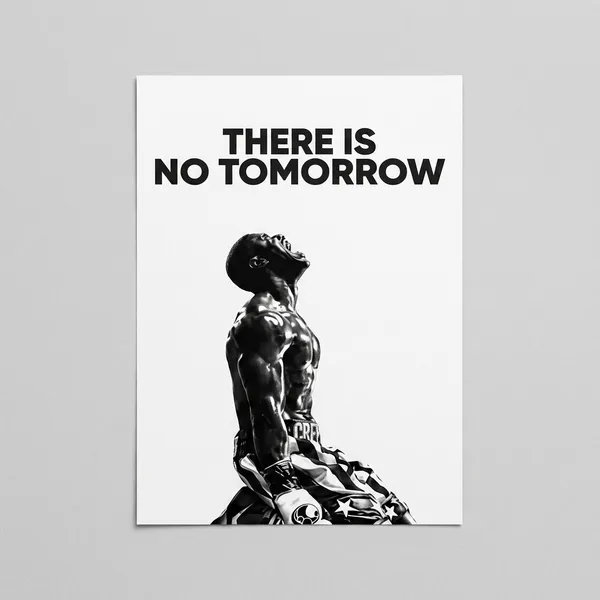 There_Is_No_Tomorrow_Motivational_Poster_Wall_Art_Print