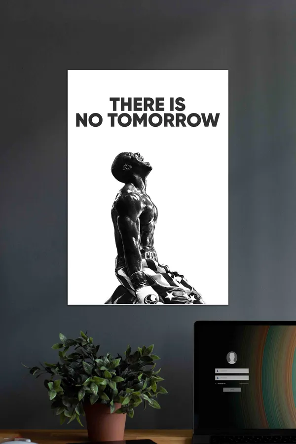 There_Is_No_Tomorrow_Motivational_Poster_Wall_Art_Print