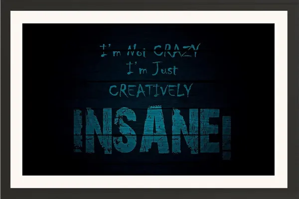 Creatively_Insane_Motivational_Quote_Wall_Art_Frame_Without_Glass