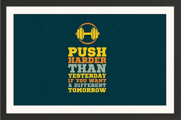 Push_Harder_Than_Yesterday_Gym_Motivational_Quotes_Frame_Without_Glass