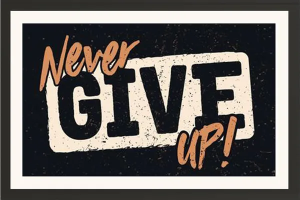 Never_Give_Up_Handwritten_Motivation_Quote_Frame_Without_Glass