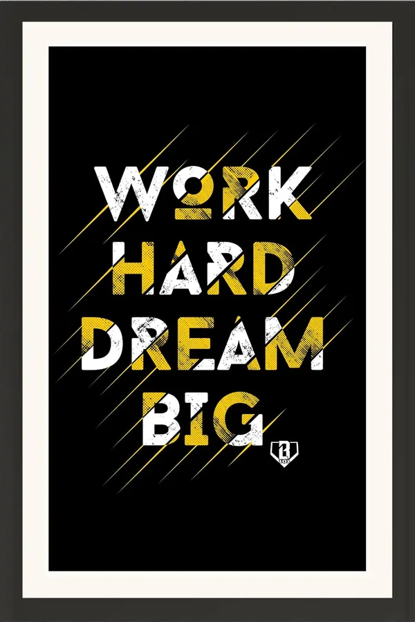Work_Hard_Dream_Big_Motivational_Quote_Wall_Frame_Without_Glass