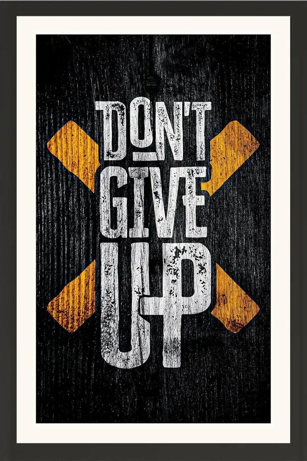 Don't_Give_Up_Quote_Wall_Hanging_Framed_Photo_Without_Glass