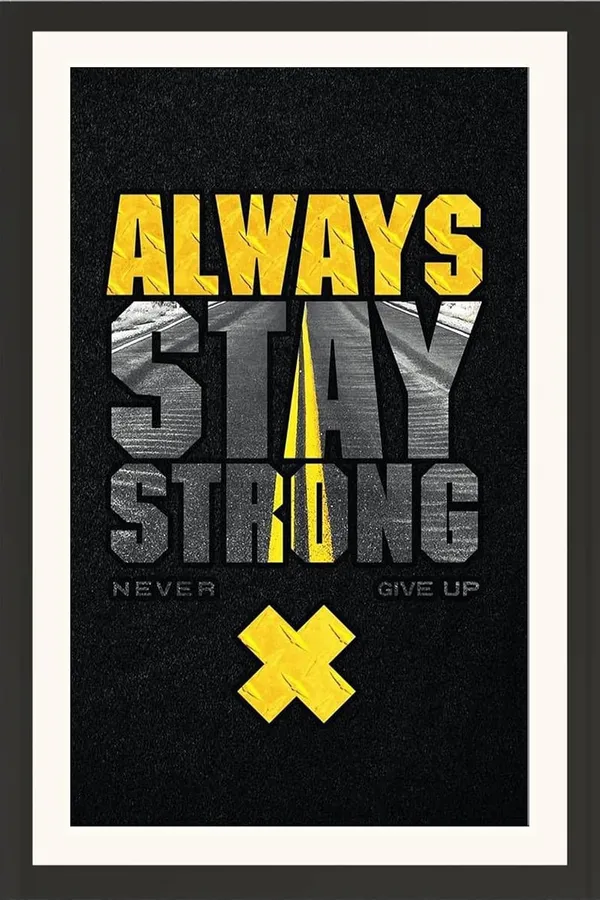 Always_Stay_Strong_Quote_Wall_Hanging_Framed_Photo_Without_Glass