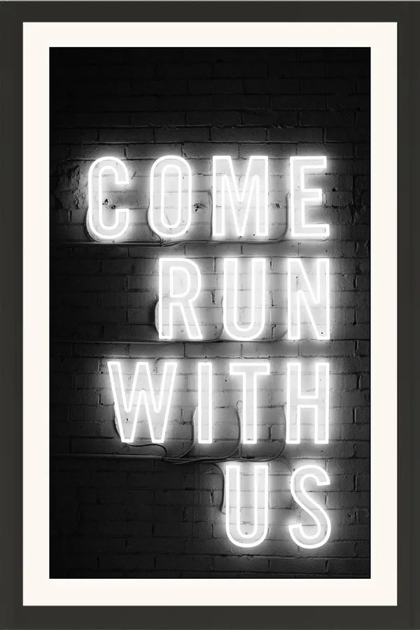 Come_Run_With_Us_Neon_Motivational_Quotes_Wall_Art_Frame_Without_Glass