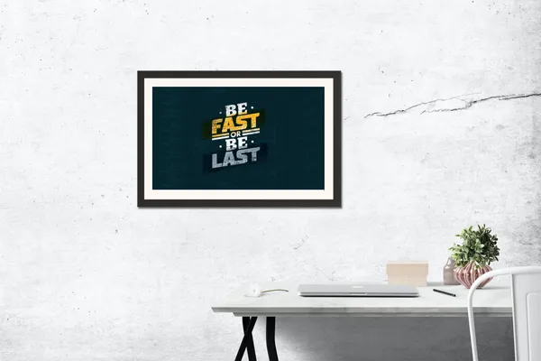 Be_Fast_Or_Be_Last_Motivational_Quotes_Poster_Frame_Without_Glass