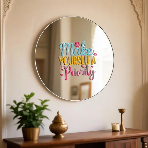 Make_Yourself_A_Priority_Acrylic_Round_Mirror