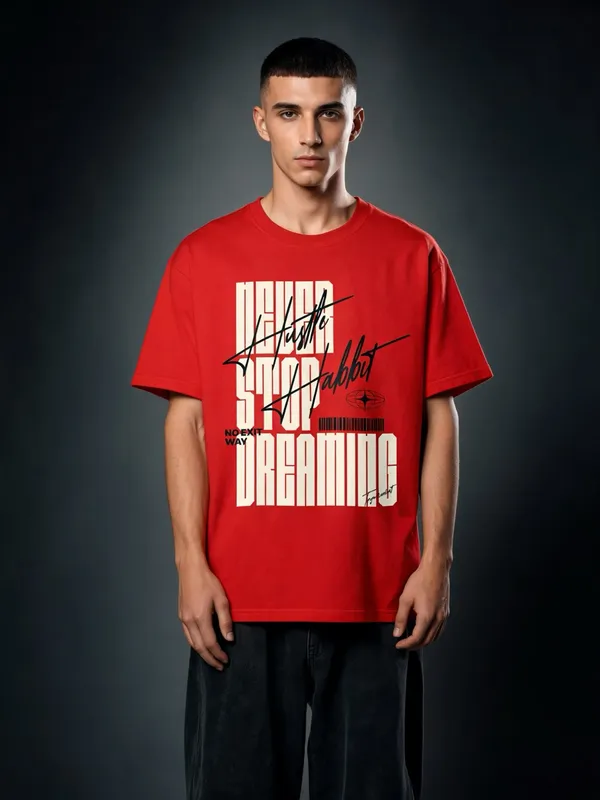 Men's_&_Women's_|_NEVER_STOP_DREAMING_|_RED_Oversized_Graphic_Printed_T-Shirt_|_100%_Cotton