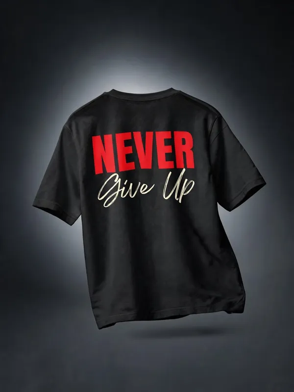 TRYMEEOUT_Men's_&_Women's_|_NEVER_GIVE_UP_|_BLACK_Oversized_Graphic_Printed_T-Shirt_|_100%_TERRY_Cotton_|_Streetwear_Casual_Tee