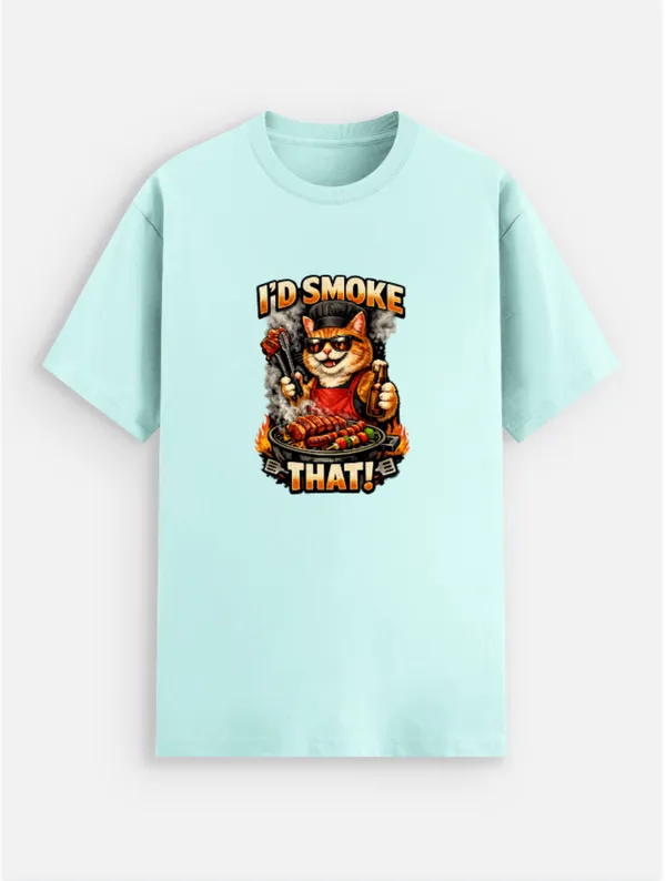 I'd_smoke_that__Cotton_Graphic_Print_T-Shirt