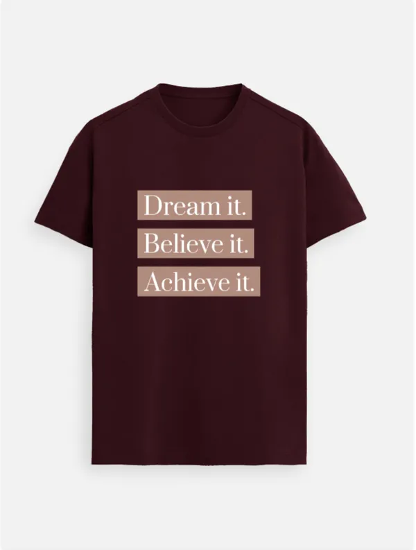 Dream_It_Believe_It_Achieve_It_Cotton_Graphic_Print_Round_Neck_T-Shirt