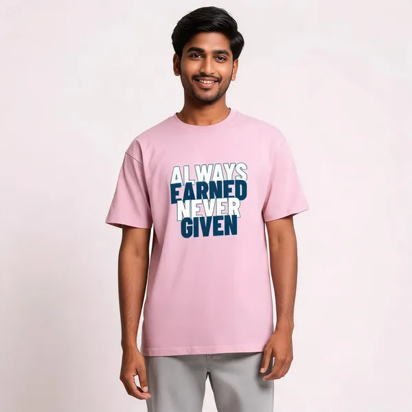 Always_Earned_Never_Given_Cotton_Graphic_Print_T-Shirt
