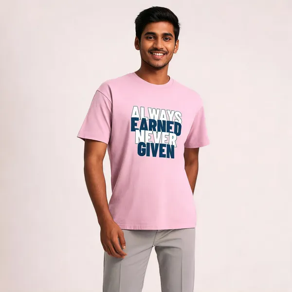Always_Earned_Never_Given_Cotton_Graphic_Print_T-Shirt