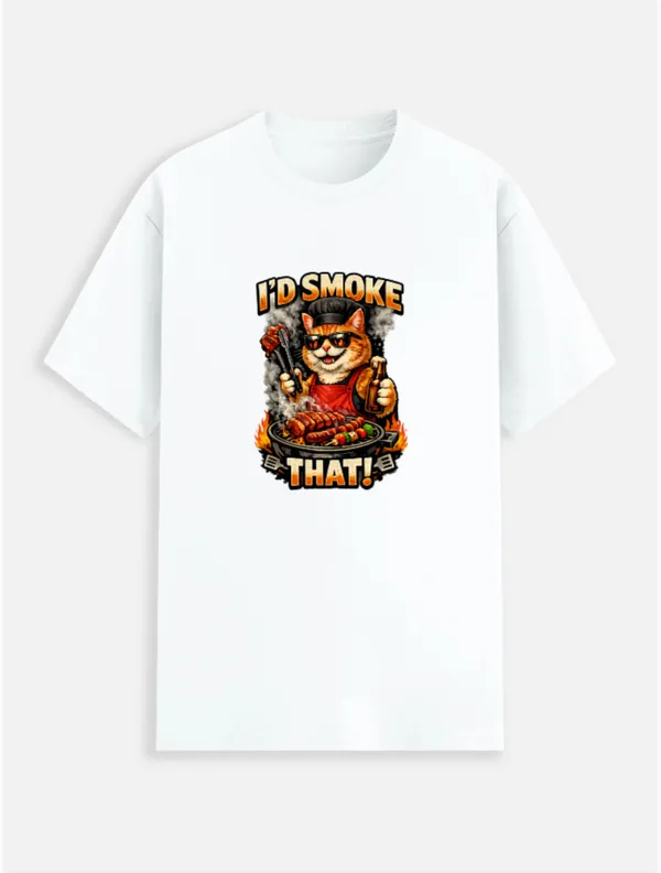 I'd_smoke_that__Cotton_Graphic_Print_T-Shirt