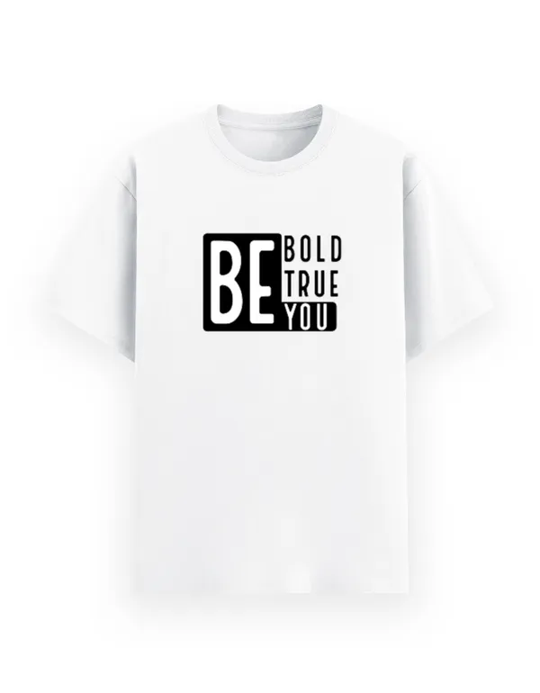 BE_BOLD_BE_TRUE_BE_YOU_Unisex_Graphic_Cotton_T-Shirt