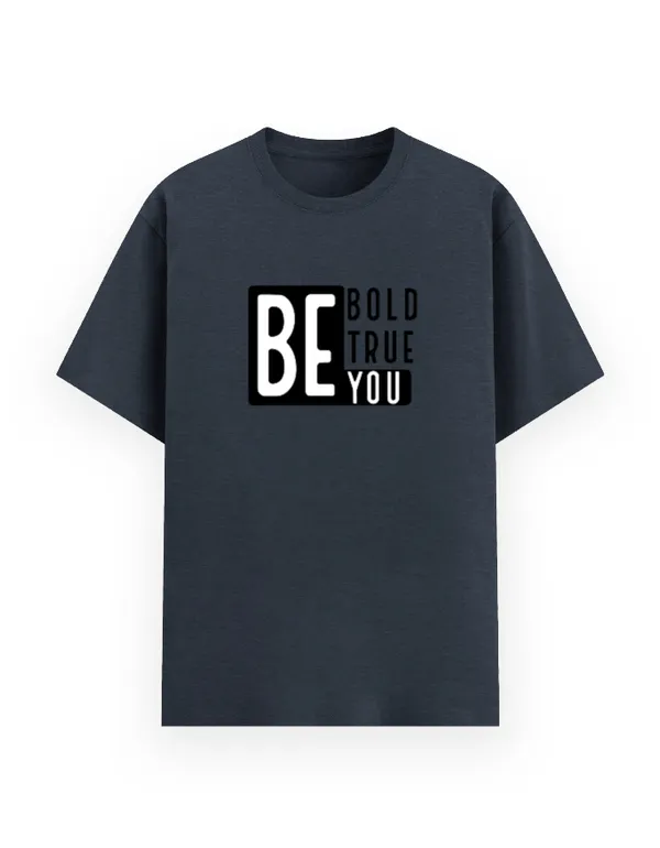 BE_BOLD_BE_TRUE_BE_YOU_Unisex_Graphic_Cotton_T-Shirt
