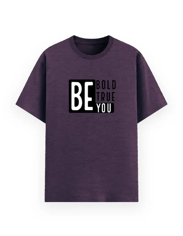 BE_BOLD_BE_TRUE_BE_YOU_Unisex_Graphic_Cotton_T-Shirt