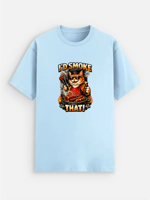 I'd_smoke_that__Cotton_Graphic_Print_T-Shirt