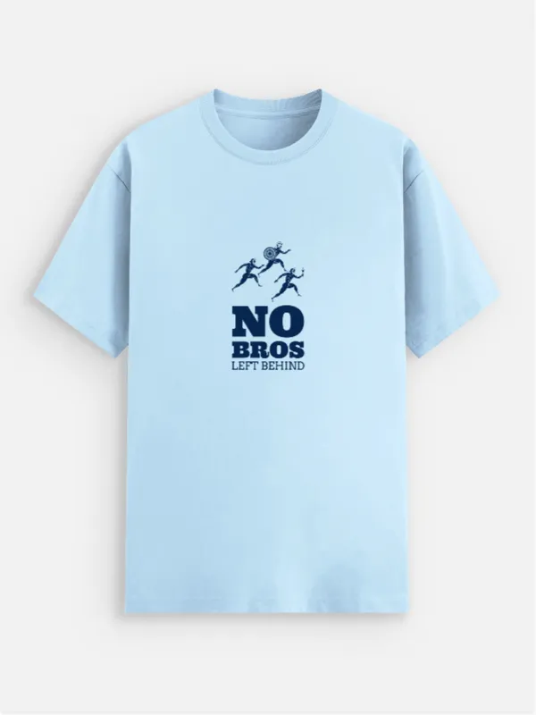 No_Bros_Left_Behind_Cotton_Graphic_Print_Round_Neck_T-Shirt