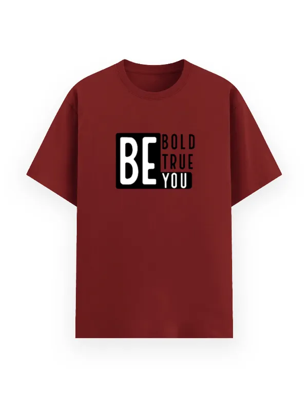 BE_BOLD_BE_TRUE_BE_YOU_Unisex_Graphic_Cotton_T-Shirt
