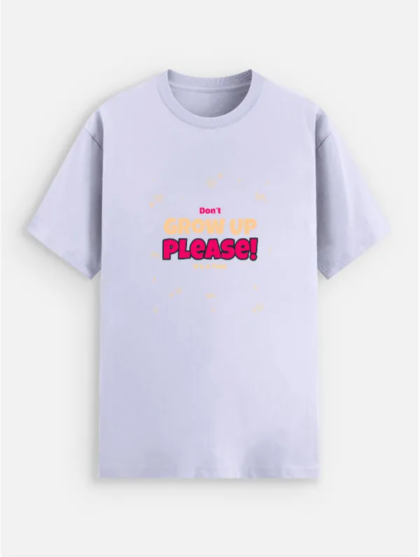 Don't_Grow_Up_Please_Cotton_Graphic_Print_Round_Neck_T-Shirt