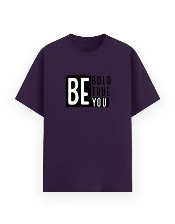 BE_BOLD_BE_TRUE_BE_YOU_Unisex_Graphic_Cotton_T-Shirt