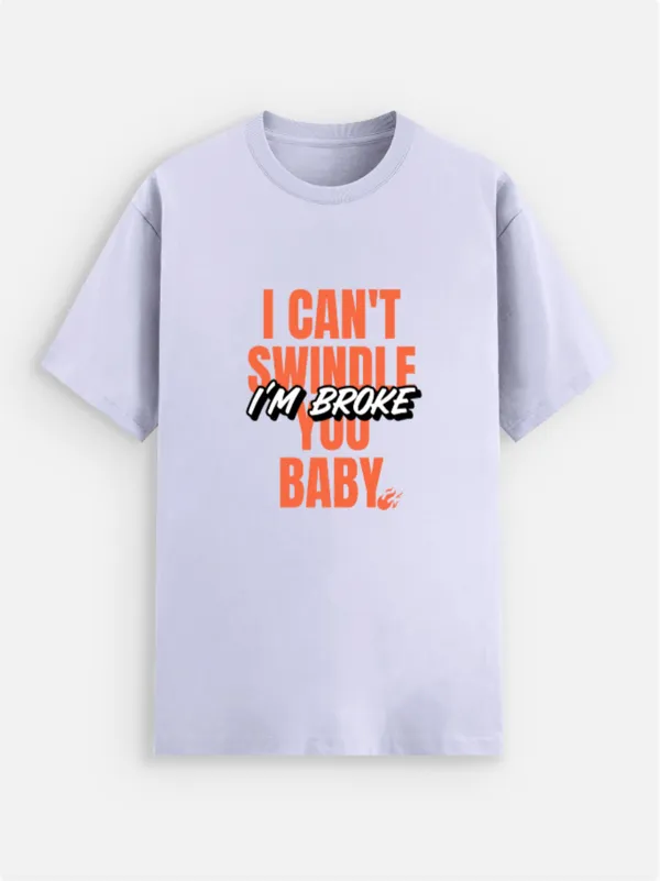 I'M_Broke_Cotton_Crew_Neck_Graphic_Print_T-Shirt
