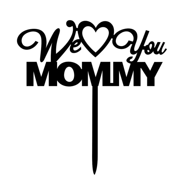 Black_Acrylic_We_Love_You_Mommy_Heart_Cake_Topper_Pack_Of_3