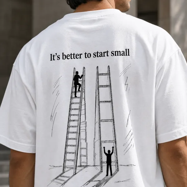 It's_Better_to_Start_Small_Oversized_White_Graphic_Print_T-Shirt