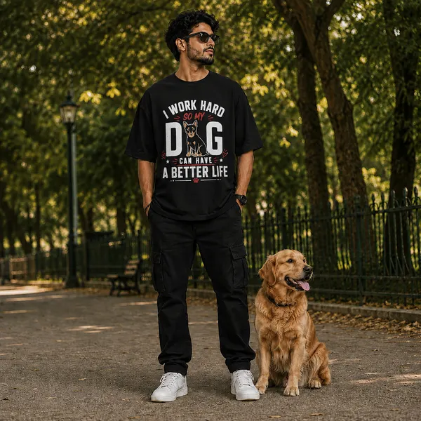 I_Work_Hard_So_my_Dog_Can_Have_a_Better_Life_Relaxed_Fit_Black_Graphic_Print_T-Shirt