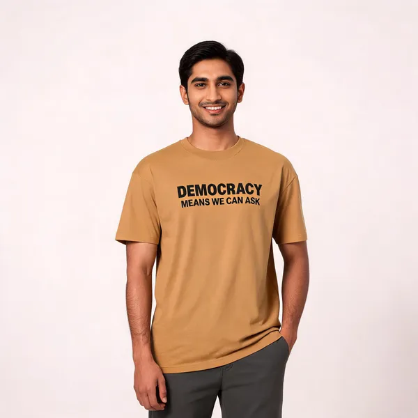 DEMOCRACY_MEANS_WE_CAN_ASK