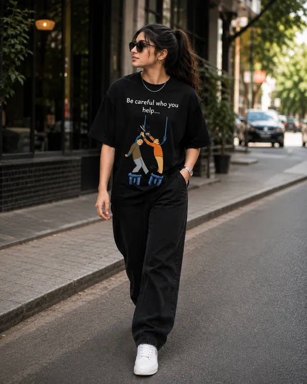 Be_Careful_Who_You_Help_Oversized_Black_Graphic_Print_T-Shirt