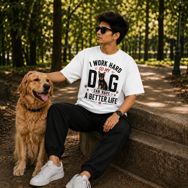 I_Work_Hard_So_my_Dog_Can_Have_a_Better_Life_Oversized_White_Graphic_Print_T-Shirt