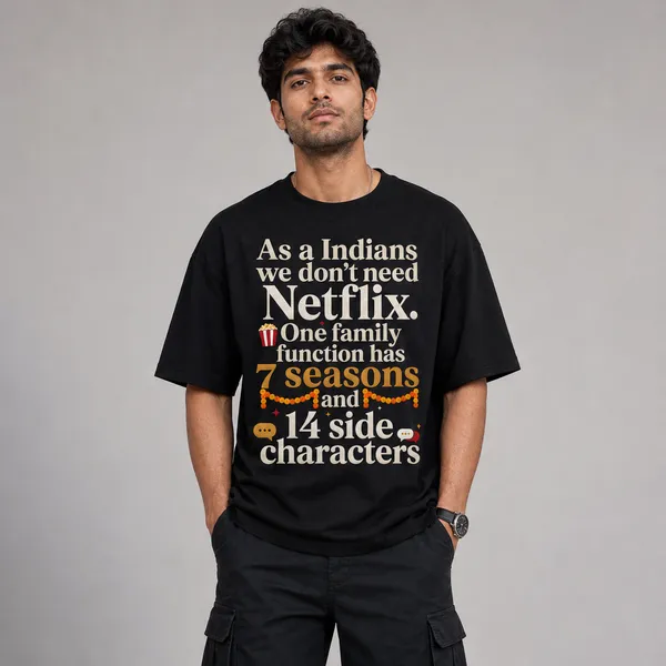 As_a_Indians_we_don’t_need_Netflix