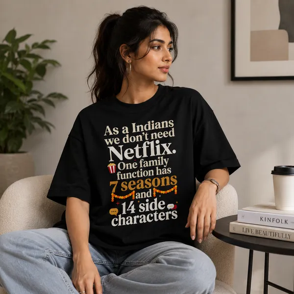 As_a_Indians_we_don’t_need_Netflix