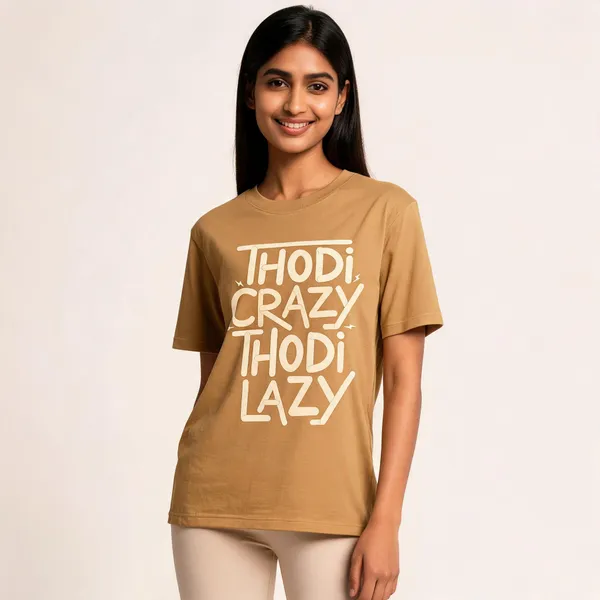 Thodi_Crazy_Thodi_Lazy_Quote_Wall_Sign