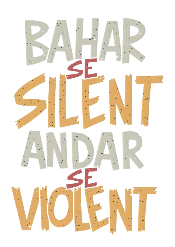 Bahar_Se_Silent_Andar_Se_Violent_Typography_Wall_Decor