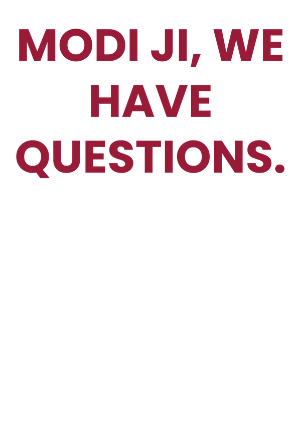 Modi_Ji_We_Have_Questions_Text_Poster